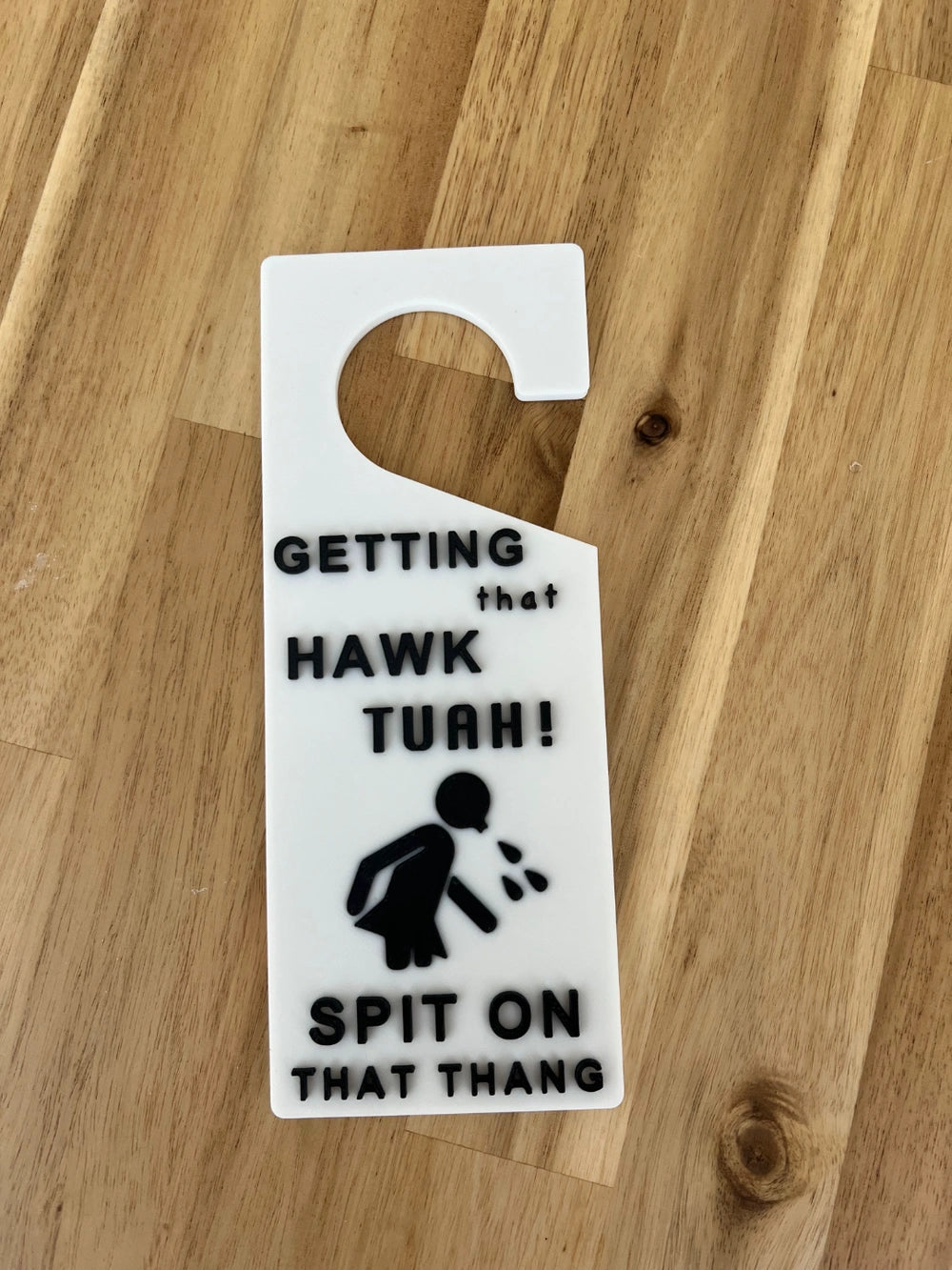 Hawk Tuah Door Sign